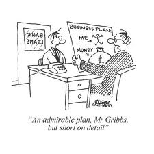 A business plan has to convince its recipients. Source: HOWLETT'S CHARTERED ACCOUNTANTS NO YEAR